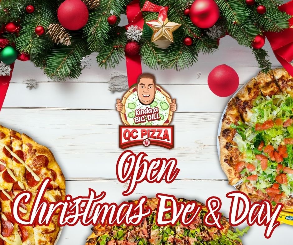 We're open for your holiday needs! Christmas Eve: 11 AM – 8 PM Christmas Day: 11 AM – 8 PM